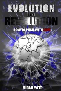 Evolution then Revolution: How to Push with Love